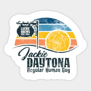 Jackie Daytona - Regular Human Guy Sticker